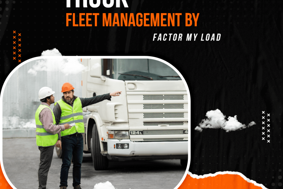 Top 10 Tips for effective truck Fleet Management | Factor My Load
