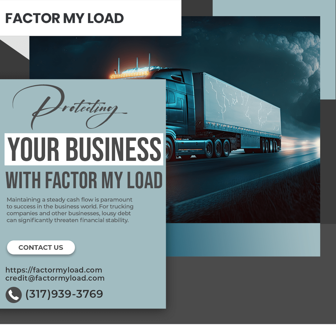 Avoid Bad Debt with Factor My Load