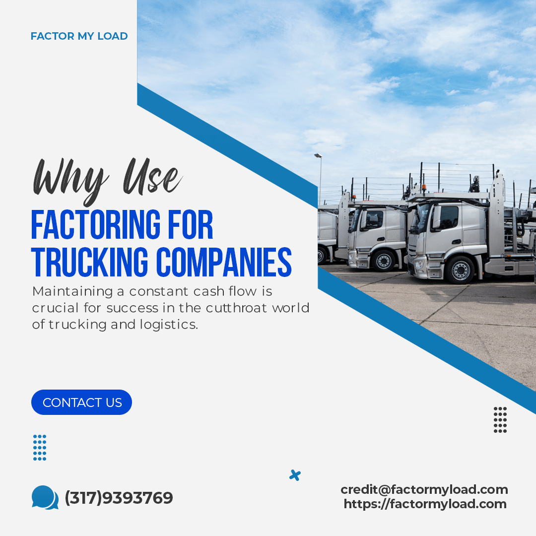 Factoring for Trucking companies: Fueling Financial Stability.