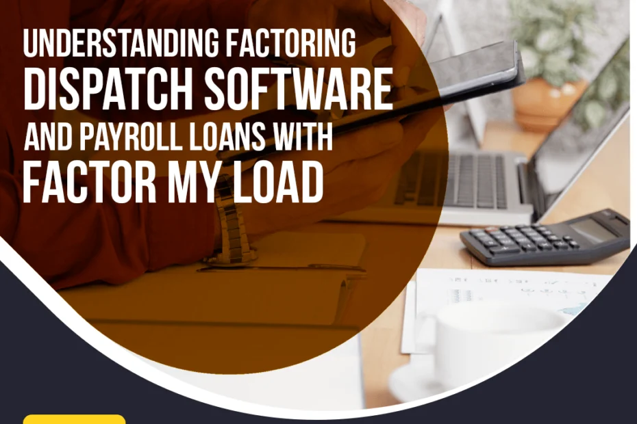 Factor My Load: Logistics Payroll loans