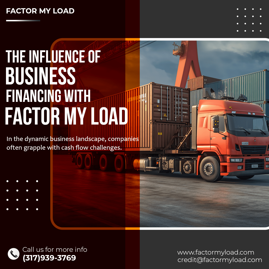 Factor My Load: Revolutionizing Company Financing Solutions